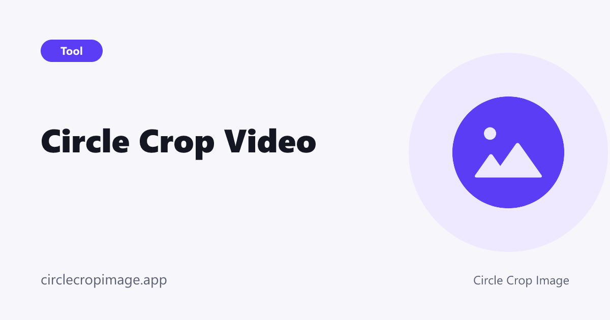 Circle Crop Video preview card on Circle Crop Image