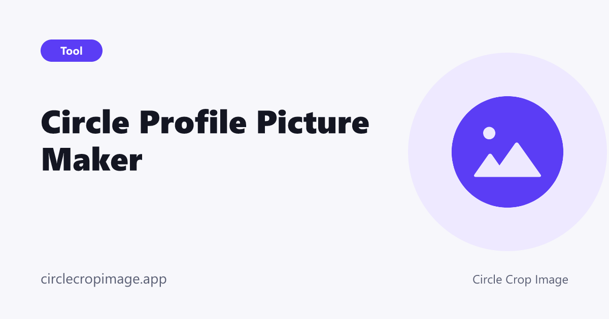 Circle Profile Picture Maker preview card on Circle Crop Image