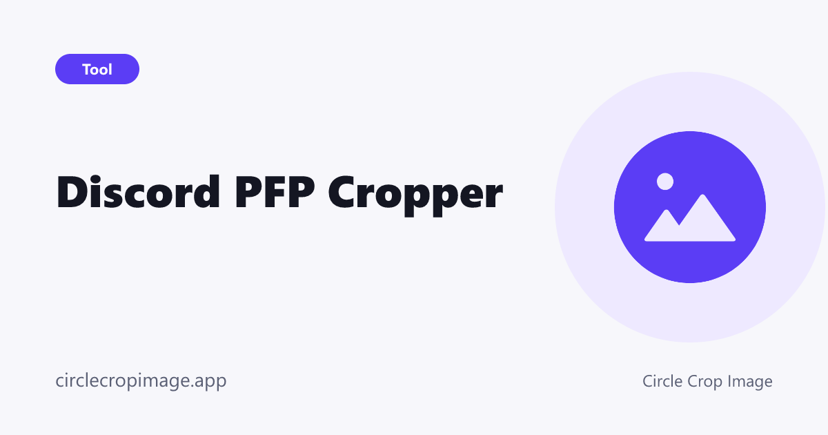 Discord PFP Cropper preview card on Circle Crop Image