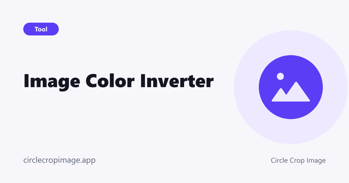 Image Color Inverter preview card on Circle Crop Image